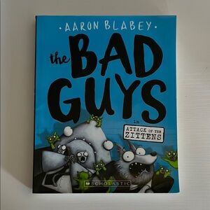 Scholastic The Bad Guys Attack of the Zittens
